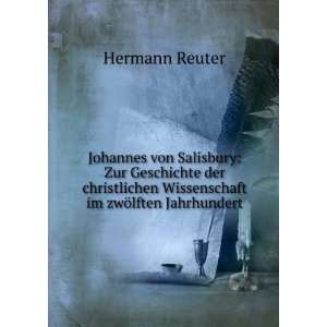   Wissenschaft im zwÃ¶lften Jahrhundert Hermann Reuter Books