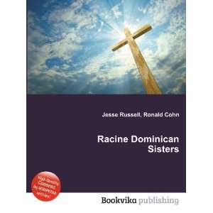  Racine Dominican Sisters Ronald Cohn Jesse Russell Books