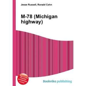 M 78 (Michigan highway) Ronald Cohn Jesse Russell Books