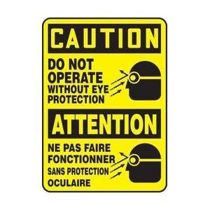   PAS FAIRE FONCTIONNER SANS PROTECTION OCULAIRE) Sign   14 x 10 .040