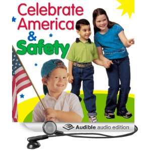 Celebrate America and Safety