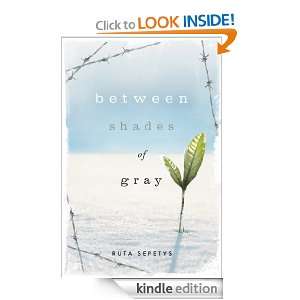 Between Shades of Gray Ruta Sepetys  Kindle Store