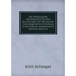  in Den Lehren Hahnemanns (German Edition) Emil Schlegel Books