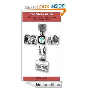 The Story So Far a short account of the very long history of the 