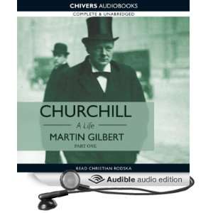 Churchill A Life, Part 2 (1918 1965) [Unabridged] [Audible Audio 