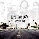 CHRIS DAUGHTRY   LEAVE THIS TOWN   NEW / SEALED CD  