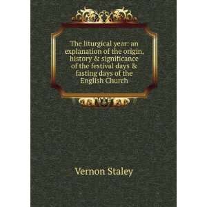   days & fasting days of the English Church Vernon Staley Books