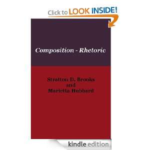 Composition Rhetoric Stratton D. Brooks, Marietta Hubbard  