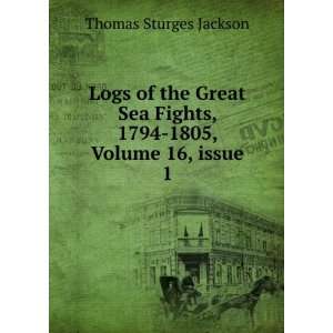   , 1794 1805, Volume 16,Â issue 1 Thomas Sturges Jackson Books