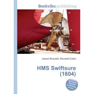  HMS Swiftsure (1804) Ronald Cohn Jesse Russell Books