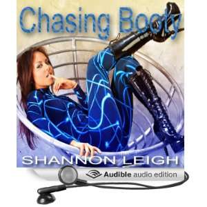  Chasing Booty (Audible Audio Edition) Shannon Leigh 