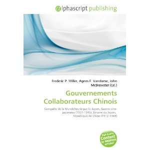  Gouvernements Collaborateurs Chinois (French Edition 