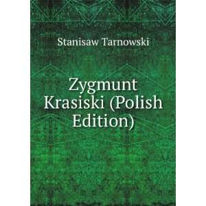   Krasiski (Polish Edition) Stanisaw Tarnowski  Books