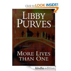 More Lives than One Libby Purves  Kindle Store