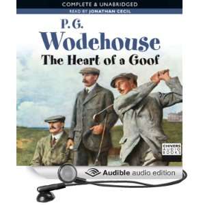  The Heart of a Goof (Audible Audio Edition) P. G 