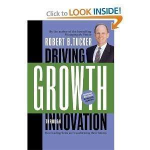   Driving Growth Through Innovation byTucker n/a and n/a Books