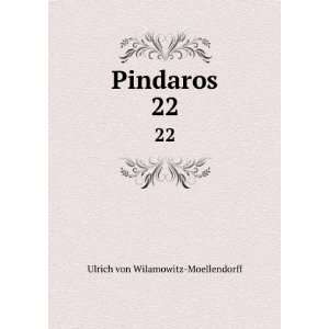    Pindaros. 22 Ulrich von, 1848 1931 Wilamowitz Moellendorff Books