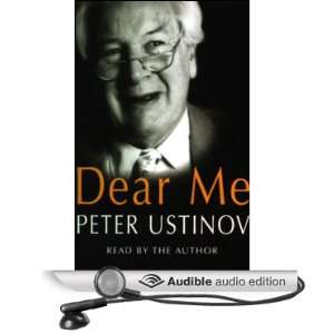  Dear Me (Audible Audio Edition) Peter Ustinov Books