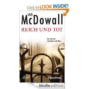 Reich und tot Kriminalroman (German Edition) Iain McDowall, Werner 