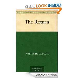 The Return Walter De la Mare  Kindle Store