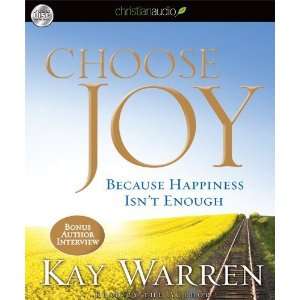   Joy Because Happiness Isnt Enough [Audio CD] Kay Warren Books