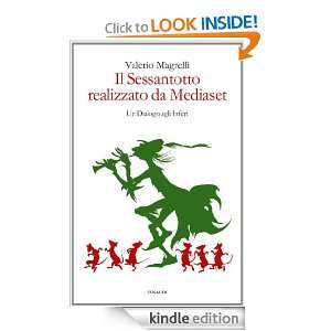 Il Sessantotto realizzato da Mediaset (Italian Edition) Valerio 