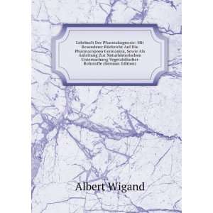   Vegetabilischer Rohstoffe (German Edition) Albert Wigand Books
