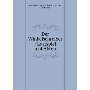   in 4 Akten Adolf Wilhelm Ernst von, 1824 1888 Winterfeld Books