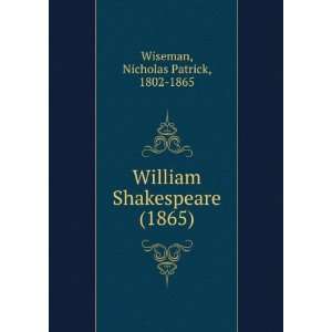   (1865) (9781275113756) Nicholas Patrick, 1802 1865 Wiseman Books
