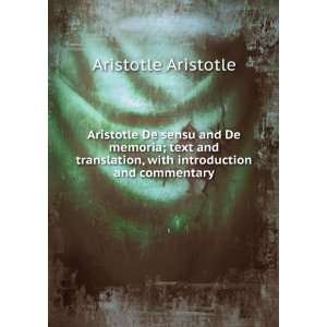  Aristotle De sensu and De memoria; text and translation 