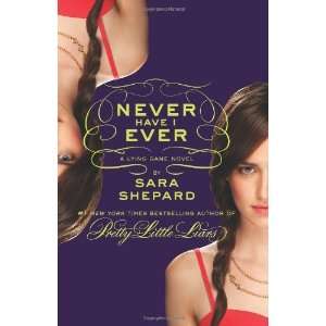   The Lying Game #2 Never Have I Ever [Hardcover] Sara Shepard Books