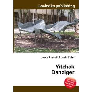  Yitzhak Danziger Ronald Cohn Jesse Russell Books