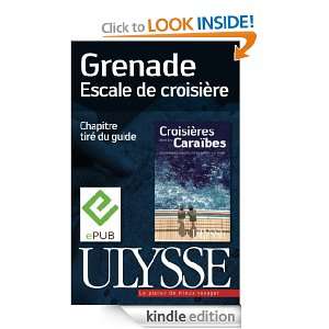 Grenade   Escale de croisière (French Edition) Collectif  