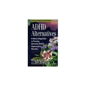 ADHD Alternatives A Natural Approach to Treating Attention Deficit 