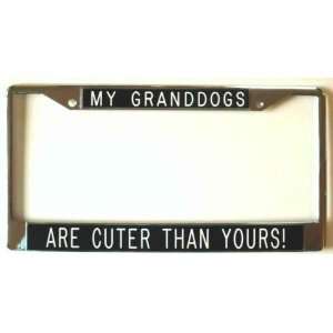  Gift My Granddogs are Cuter Than Yours License Plate 