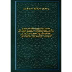  Scobie & Balfours municipal manual for Upper Canada for 