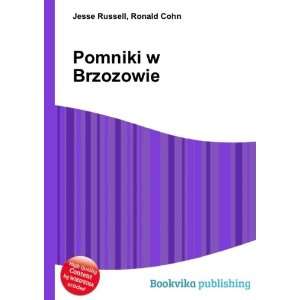  Pomniki w Brzozowie Ronald Cohn Jesse Russell Books