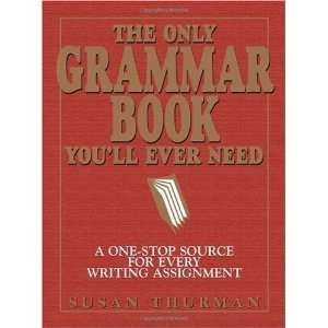  The Only Grammar Book Youll Ever Need A One Stop Source 