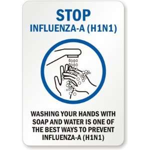 Stop Influenza A (H1N1) Laminated Vinyl Sign, 10 x 7 
