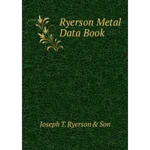  Ryerson Metal Data Book Joseph T. Ryerson & Son Books