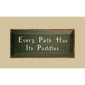  Gifts G818EP Every Path Has Its Puddles Sign Patio, Lawn & Garden