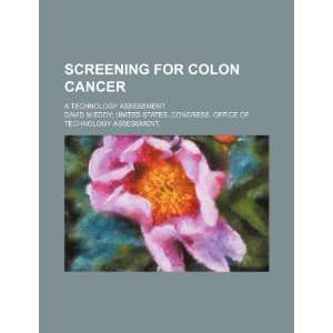  for colon cancer a technology assessment (9781234804169) David 