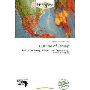    Outline of Jersey (9786138796008) Alain Sören Mikhayhu Books