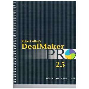  Robert Allens Dealmaker Pro 2.5 (1) Robert Allen Books