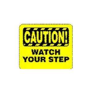 Glaro, Inc Yellow w/Black Writing CAUTION   WATCH YOUR STEP Safety 