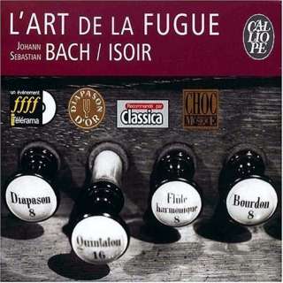   Art de la Fugue Johann Sebastian Bach, Andre Isoir, Pierre Farago