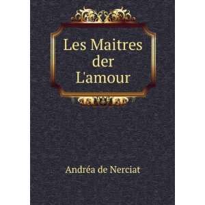  Les Maitres der Lamour AndrÃ©a de Nerciat Books