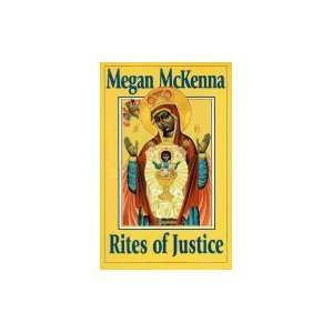  Rites of Justice  The Sacraments &_Liturgy as Ethical 