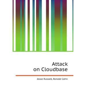  Attack on Cloudbase Ronald Cohn Jesse Russell Books