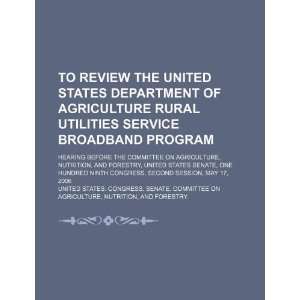  Department of Agriculture Rural Utilities Service broadband program 